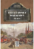 Echa dawnej Warszawy Praga