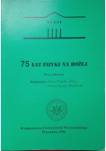 75 lat fizyki na Hożej