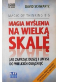 Magia myślenia na wielką skalę