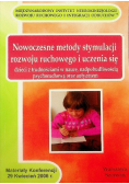 Nowoczesne metody stymulacji rozwoju ruchowego i uczenia się