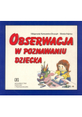 Obserwacja w poznawaniu dziecka