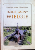 Dzieje Gminy Wielgie