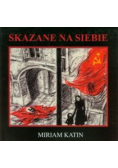 Skazane na siebie