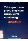 Zabezpieczenie przed ryzykiem zmian kursu walutowego