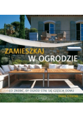Zamieszkaj w ogrodzie