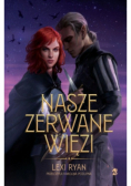 Nasze zerwane więzi