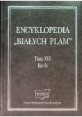 Encyklopedia ,,Białych Plam'' Tom XVI Ro-St