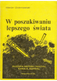 W poszukiwaniu lepszego świata