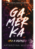 Gamerka 2 Gra o wszystko