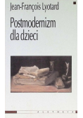 Postmodernizm dla dzieci