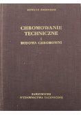 Chromowanie techniczne i budowa chromowni
