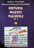 Historia muzyki polskiej Część 1