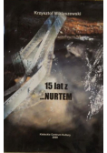 15 lat z ...Nurtem
