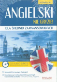 Angielski nie gryzie Poziom B1 - B2