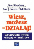 Wiesz możesz działaj Wykorzystaj swoją wiedzę w praktyce