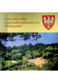 Cztery Pory Roku W Parkach Krajobrazowych Wielkopolski