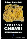 Podstawy chemii nieorganicznej Tom 1