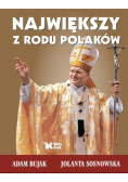 Największy z rodu Polaków