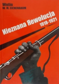 Nieznana Rewolucja 1918 - 1921