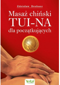 Masaż chiński Tui - Na dla początkujących