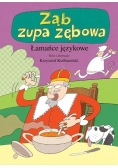 Łamańce językowe Ząb zupa zębowa