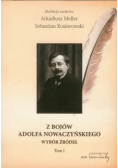 Z bojów Adolfa Nowaczyńskiego Tom I