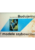 Budujemy modele szybowców