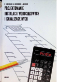Projektowanie instalacji wodociągowych i kanalizacyjnych