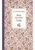 Bogu się mówi TAK
