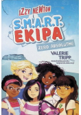 Izzy Newton i S.M.A.R.T. Ekipa. Zero absolutne
