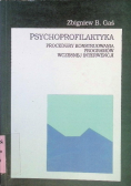 Psychoprofilaktyka procedury konstruowania programów wczesnej interwencji