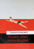Polska jako Jason Bourne