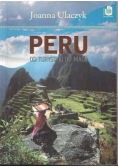 Peru Od turystyki do magii