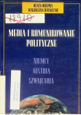 Media i komunikowanie polityczne