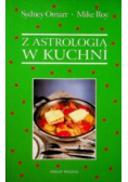 Z astrologią w kuchni