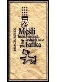 Myśli ludzi wielkich średnich oraz psa Fafika