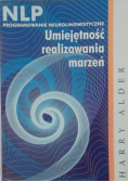 Umiejętność realizowania marzeń