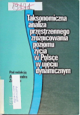 Taksonomiczna analiza przestrzennego zróżnicowania poziomu życia w Polsce w ujęciu dynamicznym