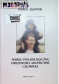 Pomoc psychologiczna i możliwości adaptacyjne człowieka