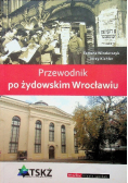 Przewodnik po żydowskim Wrocławiu