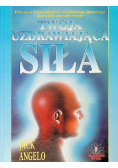 Twoja uzdrawiająca siła