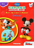Disney Klub przyjaciół Myszki Miki Owoce