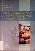 Analiza strategiczna w procesie zarządzania przedsiębiorstwem