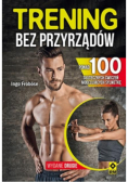 Trening bez przyrządów