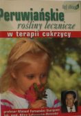 Peruwiańskie rośliny lecznicze w terapii cukrzycy