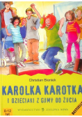 Karolka Karotka i dzieciaki z gumy do żucia