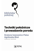 Techniki położnicze i prowadzenie porodu
