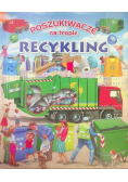 Poszukiwacze na tropie Recykling