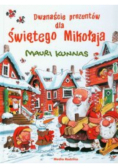 Dwanaście prezentów dla Świętego Mikołaja