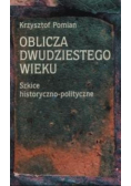 Oblicza dwudziestego wieku
